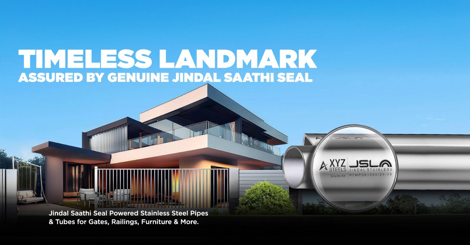 Timeless Landmark assured by Genuine Jindal Saathi Seal